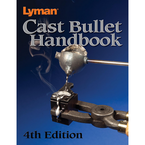 Lyman Products Cast Bullet Handbook 4Th Ed.
