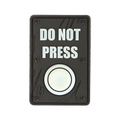 Maxpedition Do Not Press Morale Patch