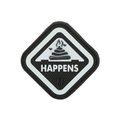 Maxpedition It Happens Morale Patch